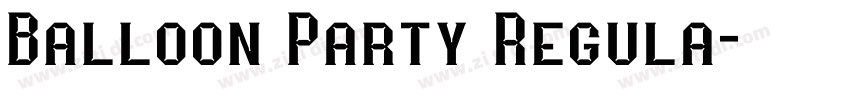 Balloon Party Regula字体转换